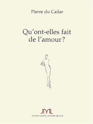 Qu'ont-elles fait de l'amour ?