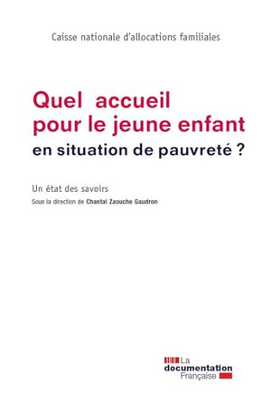 Quel accueil pour le jeune enfant en situation de pauvreté ?