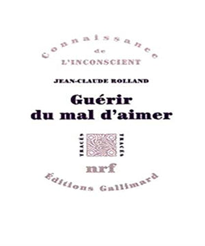 Guérir du mal d'aimer