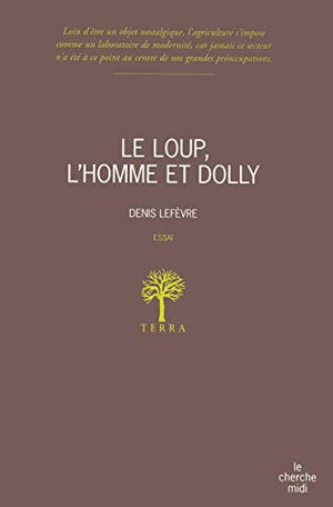 Le loup, l'homme et Dolly