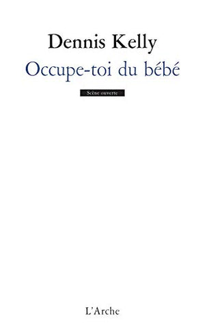 Occupe-toi du bébé