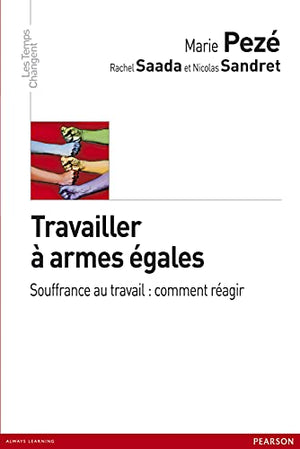 Travailler à armes égales