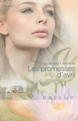 Les promesses d'avril