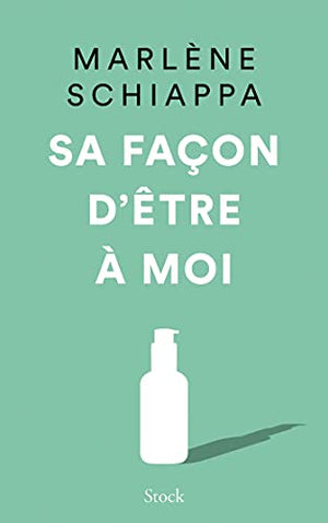 Sa façon d'être à moi