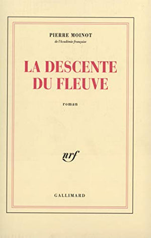 La descente du fleuve