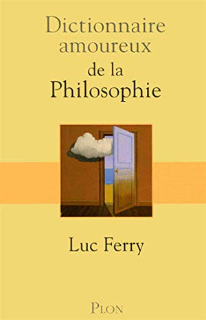 Dictionnaire amoureux de la philosophie