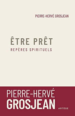 Etre prêt: Repères spirituels