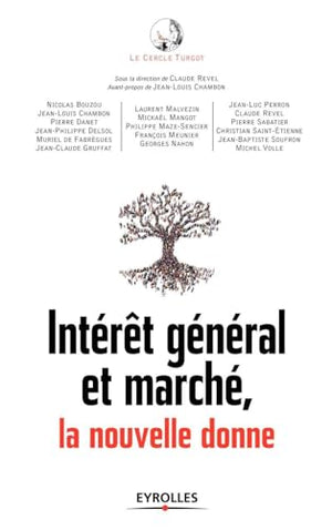 Intérêt général et marché : la nouvelle donne