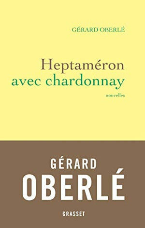 heptaméron avec chardonnay