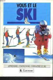 VOUS ET LE SKI