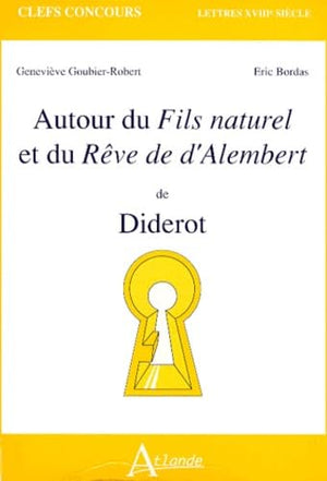 Autour du fils naturel et du rêve de d'Alembert