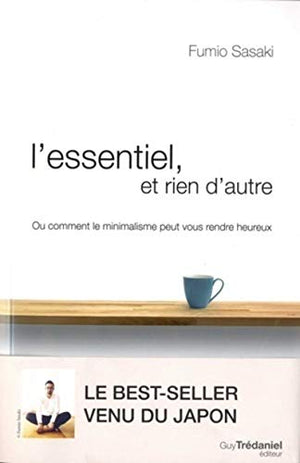 L'essentiel, et rien d'autre