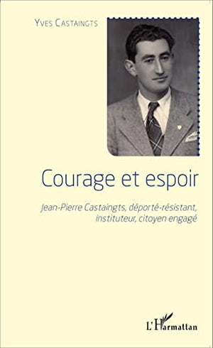 Courage et espoir