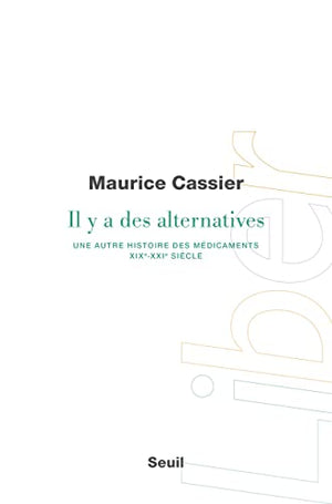 Il y a des alternatives