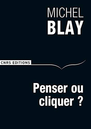 Penser ou cliquer ?