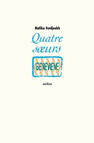 Quatre soeurs, tome 4 : Geneviève