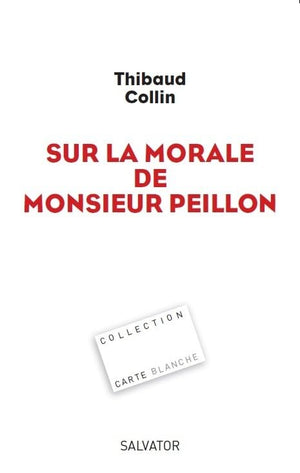 Sur la morale de Monsieur Peillon