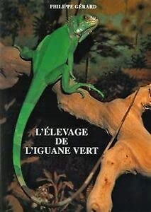 L'élevage de l'iguane vert