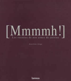 Mmmmh !: Quatre goûts, quatre cuisines