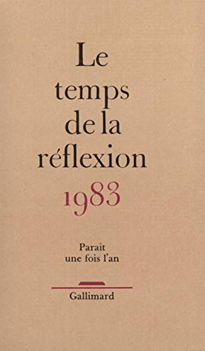 LE TEMPS DE LA REFLEXION 1983