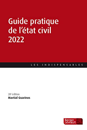 Guide pratique de l'état civil 2022 (20e éd.)