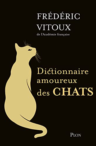 Dictionnaire amoureux des chats-édition collector