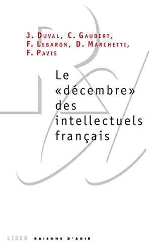 Le "Décembre" des intellectuels français