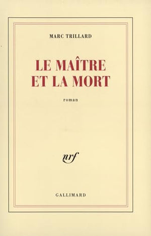 Le Maître et la Mort