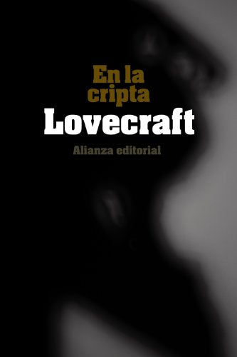 En la cripta (El libro de bolsillo - Bibliotecas de autor - Biblioteca Lovecraft)