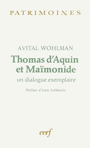 Thomas d'Aquin et Maïmonide : Un Dialogue exemplaire