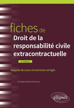 Fiches de droit de la responsabilité civile extracontractuelle