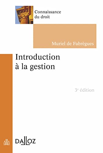 Introduction à la gestion. 3e éd.