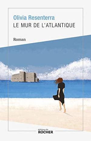 Le mur de l'Atlantique