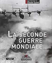 La Seconde Guerre mondiale