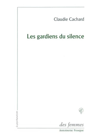 Les gardiens du silence