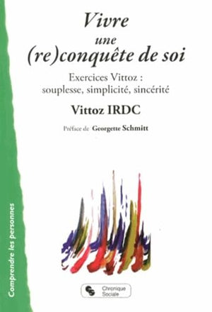 Vivre une (re)conquête de soi