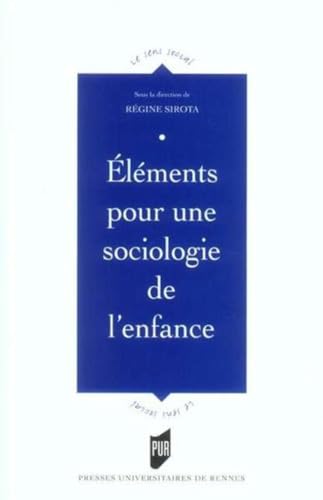 Eléments pour une sociologie de l'enfance