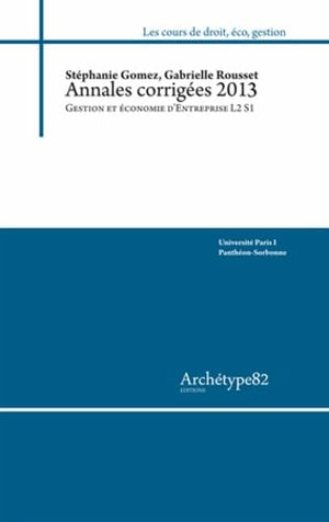 Annales corrigées 2013 Gestion et économie d'entreprise, L2