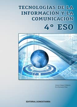 Tecnologías De La Información y La Comunicación 4º Eso (SIN COLECCION)