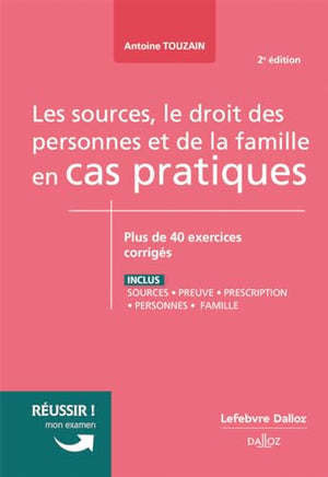 Sources, le droit des personnes et de la famille en cas pratiques