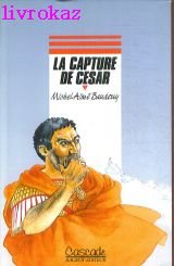 La capture de César