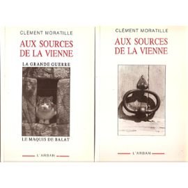 Aux sources de la Vienne, Tome I