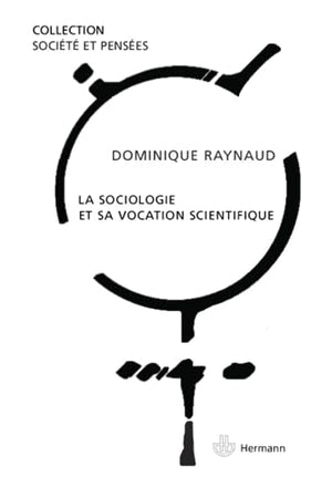 La sociologie et sa vocation scientifique