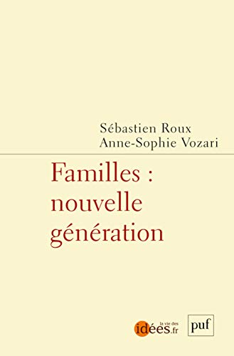 Familles : nouvelle génération