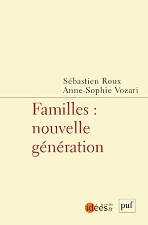 Familles : nouvelle génération