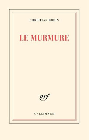 Le murmure