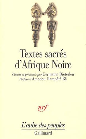 Textes sacrés d'Afrique noire