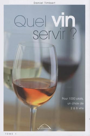 Quel vin servir ?