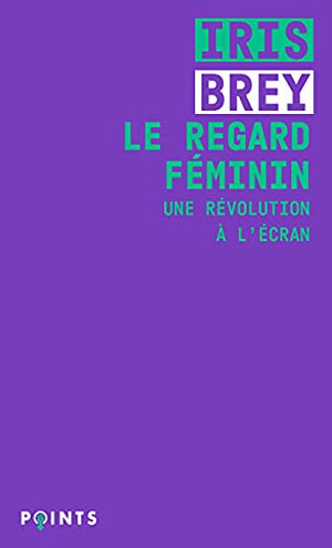 Le regard féminin