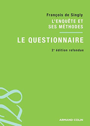 L'enquête et ses méthodes: Le questionnaire